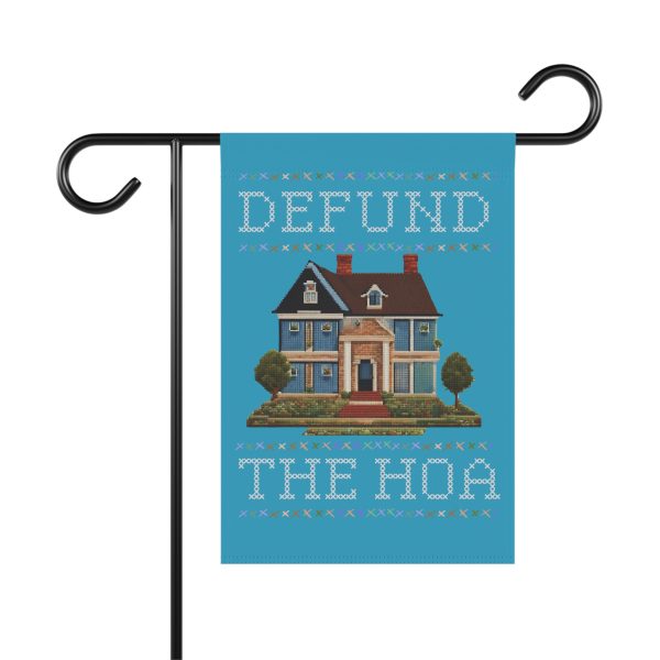 Defund the HOA - Garden Flag - Image 2