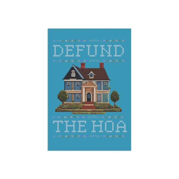 Defund the HOA - Garden Flag - Image 4