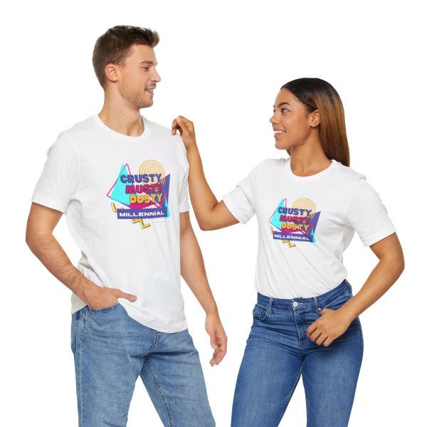 Crusty Musty Dusty Millennials tee - Image 25