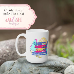 Elder Millenial 90s inspired Ceramic Coffee Mug