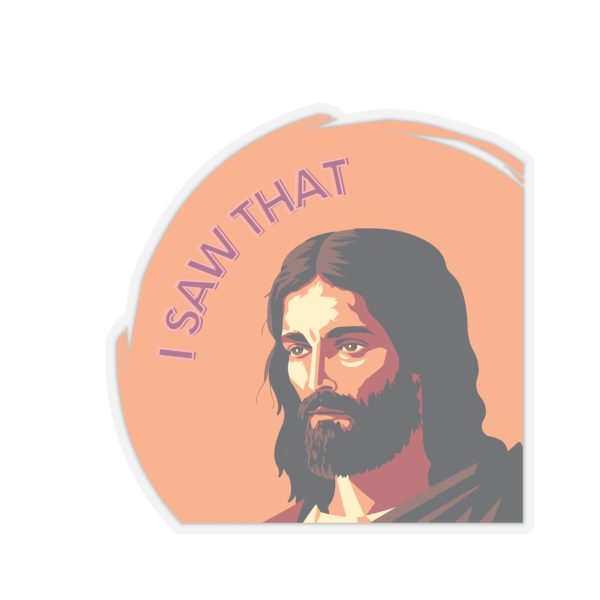 ‘I Saw That’ Jesus Sticker - vinyl sticker - Image 2