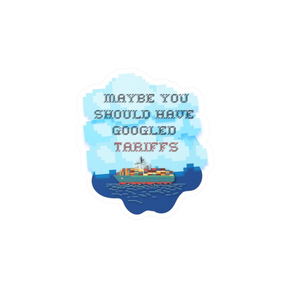 “Maybe You Should Have Googled Tariffs” Sticker – Vintage Cross-Stitch Style Political Satire Decal for Laptops, Water Bottles, Journals - Image 7